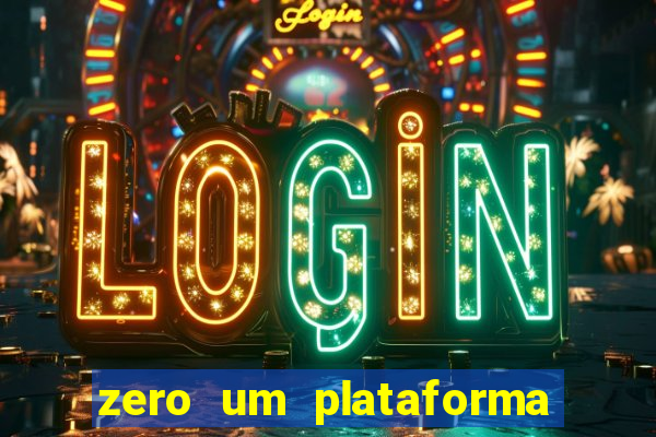 zero um plataforma de jogos